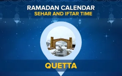 Quetta Ramadan Calendar 2024: Sehri and Iftar timing Quetta