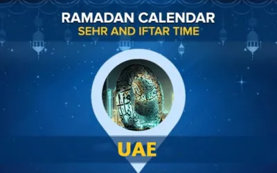 Ramadan Calendar 2024 UAE – Check Sehri & Iftar Timings UAE