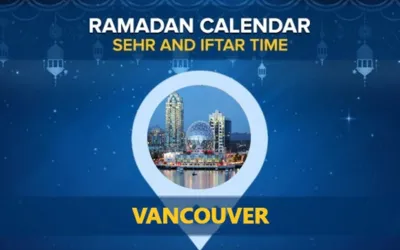 Vancouver Ramadan Calendar 2024: Sehri & Iftar timing Vancouver