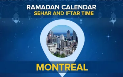 Montreal Ramadan Calendar 2024: Sehri & Iftar timing Montreal