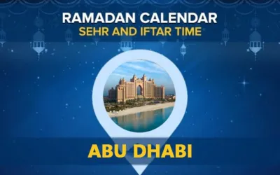 Today Iftar & Sehri Time in Abu Dhabi - 19th March 2024