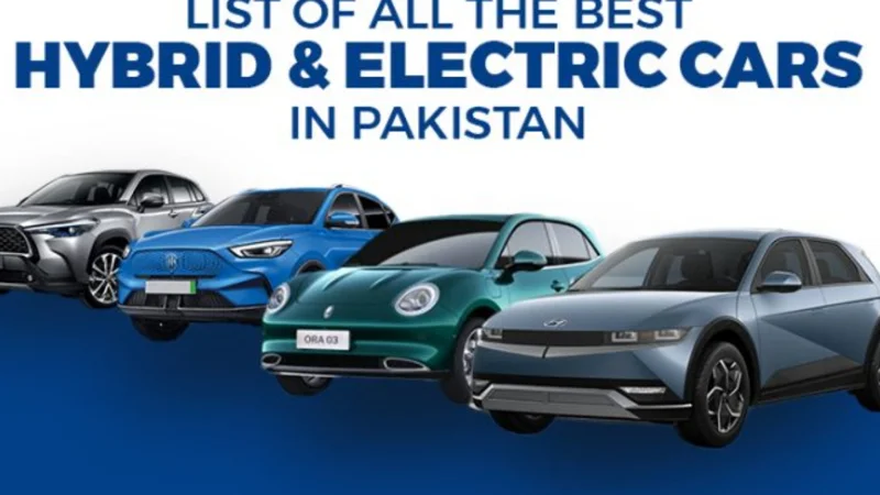 Top 5 Hybrid and Electric Cars in Pakistan
