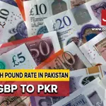 GBP TO PKR and other currency rates in Pakistan – 9 February 2024