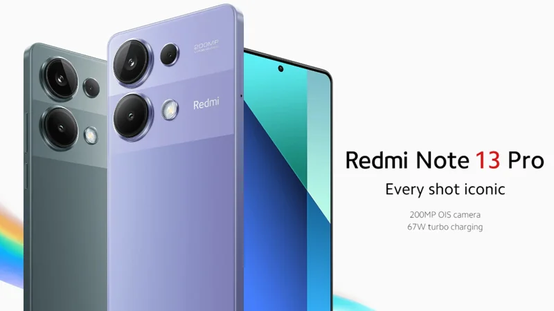 Xiaomi Redmi Note 13 Pro Price in Pakistan & Specification - July 2024
