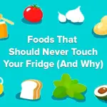 Foods That Should Never Touch Your Fridge (And Why)